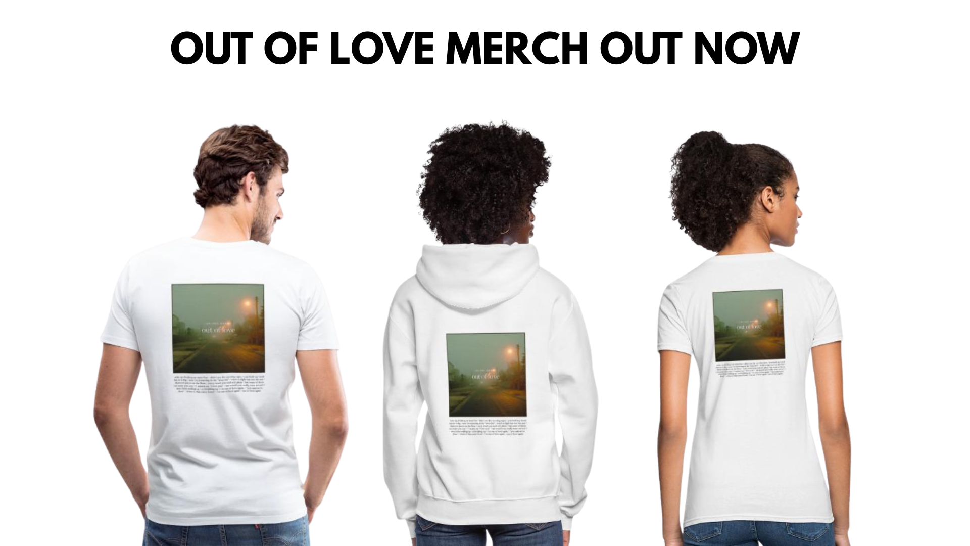 Out Of Love Merch Drop Announcement